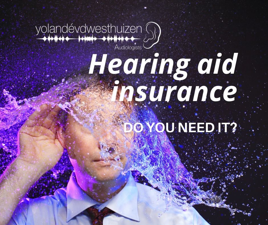 To insure or not to insure my hearing aids...
