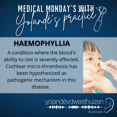 YvDW Audiologists - Medical Mondays - Haemophyllia
