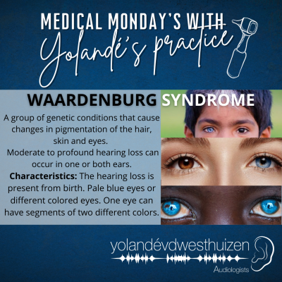 YvDW Audiologists - Medical Mondays - Waarenburg Syndrome