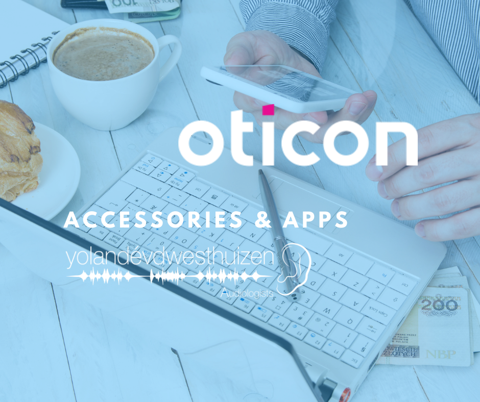 Oticon- App's & Accessories