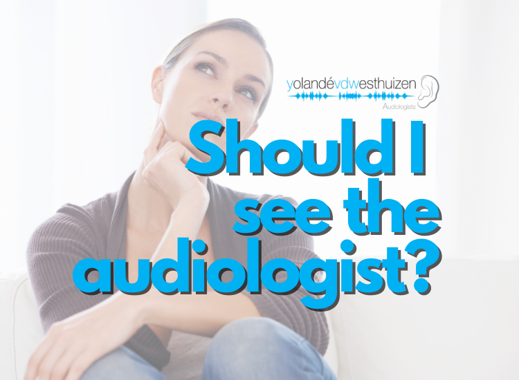 should i see the audiologist?