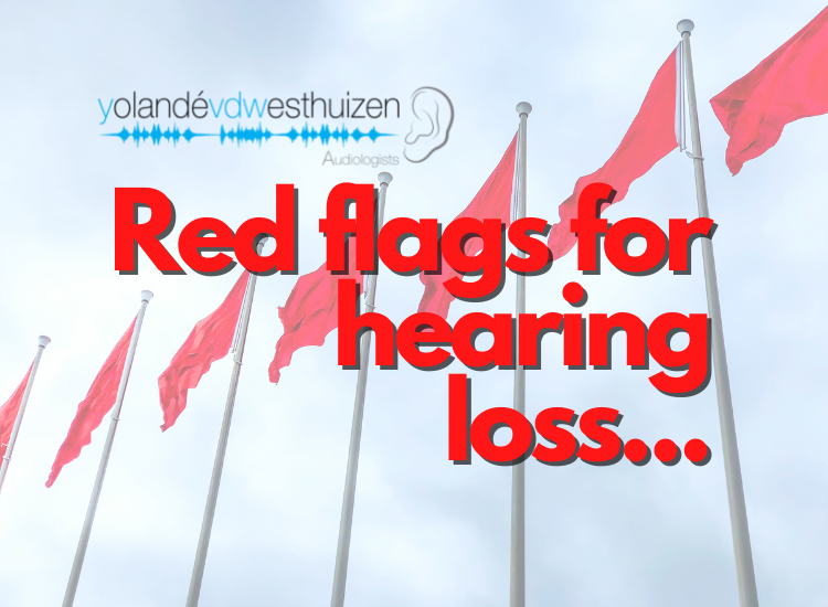 Red flags for hearing loss