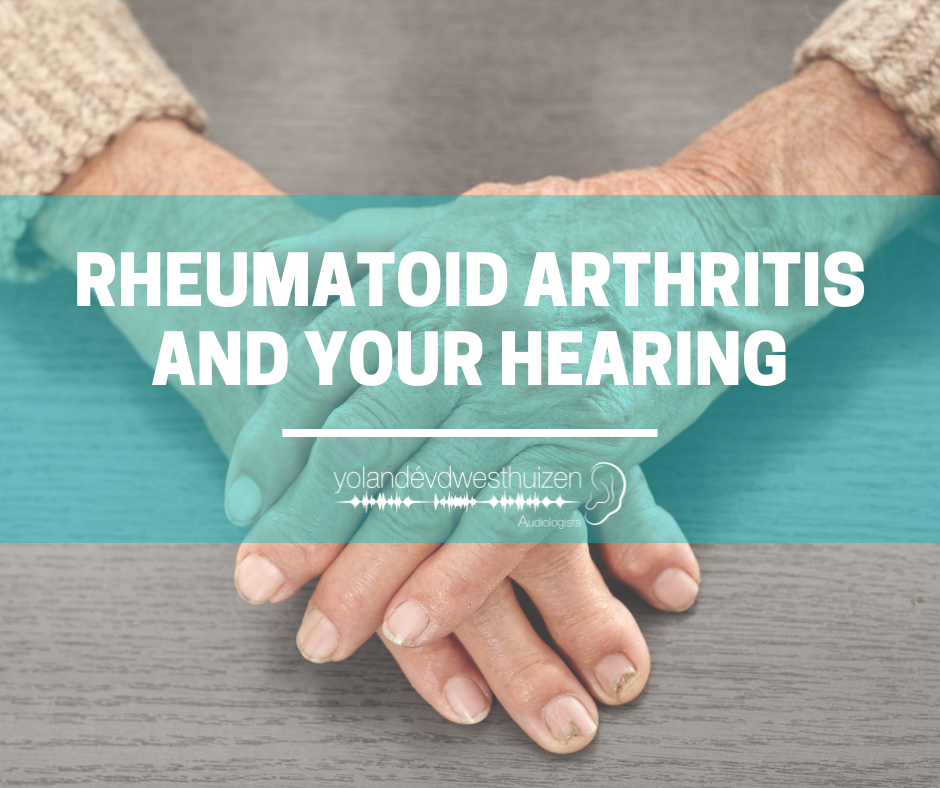 Rheumatoid Arthritis and Hearing Loss