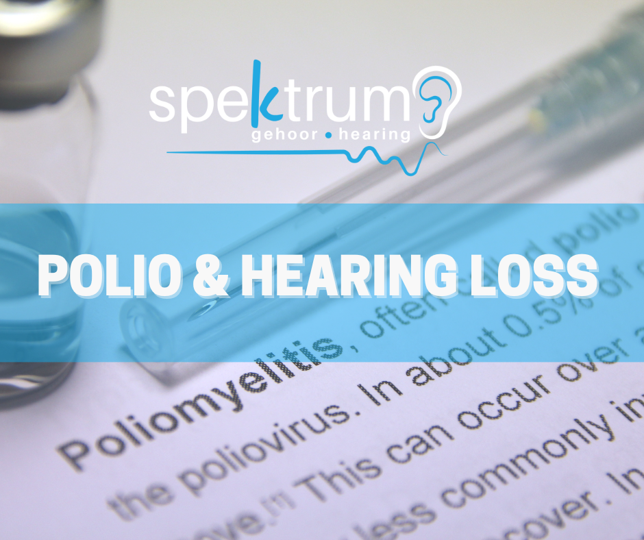Polio & Hearing Loss